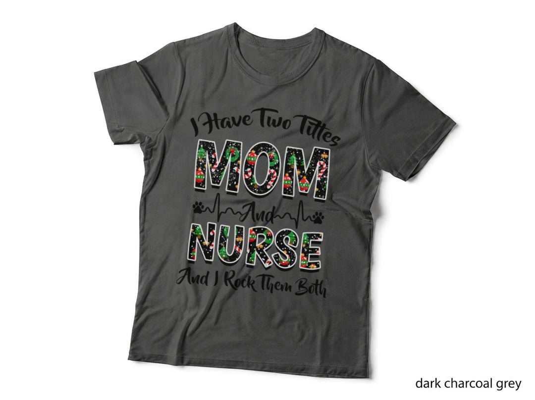 Mom Nurse Christmas T-Shirt, Mommy Christmas Apparel, Mommy Christmas Gift