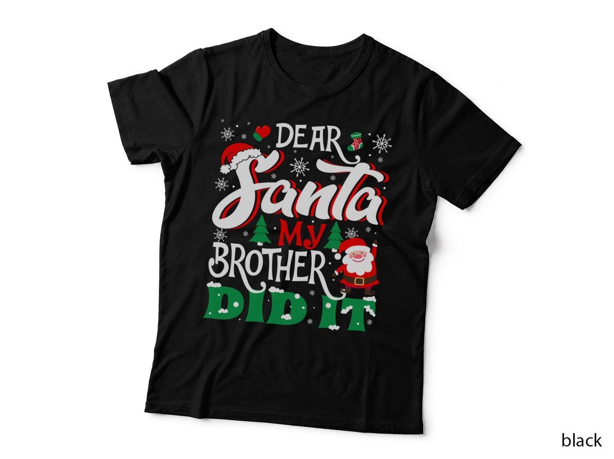 Santa My Brother Did It T-Shirt, Christmas Humor, Family Fun Apparel