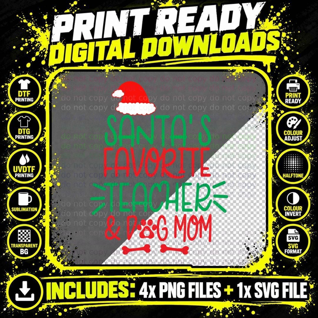 Santa's Favorite Teacher & Dog Mom T-Shirt Png SVG Digital Bundle