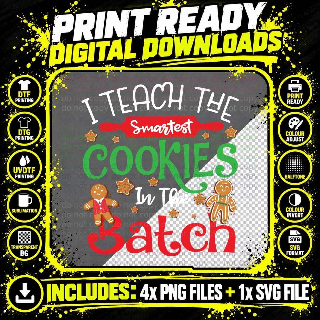 Smartest Cookies Batch T-Shirt, Christmas Holiday Theme Png SVG Digital Bundle
