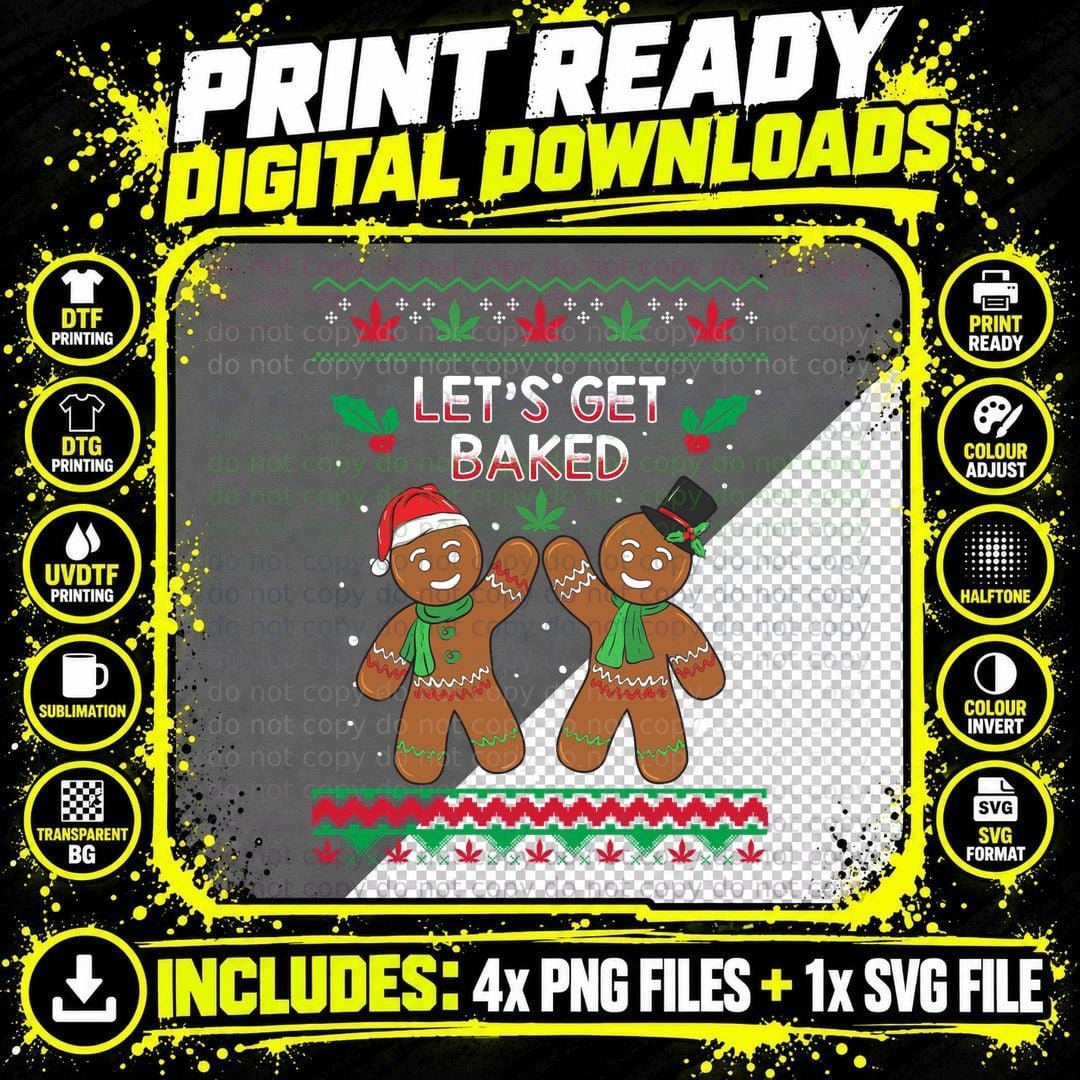 Stoner Christmas Ugly, Lets Get Baked Weed T-Shirt Png SVG Digital Bundle