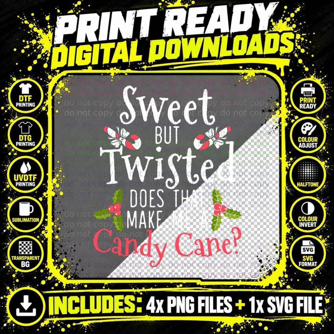 Sweet but Twisted Candy Cane T-Shirt Png SVG Digital Bundle