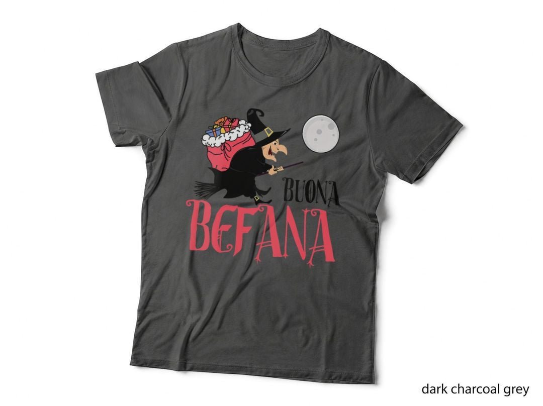 Buona Befana Italian Christmas, Holiday Gift Festive T-Shirt