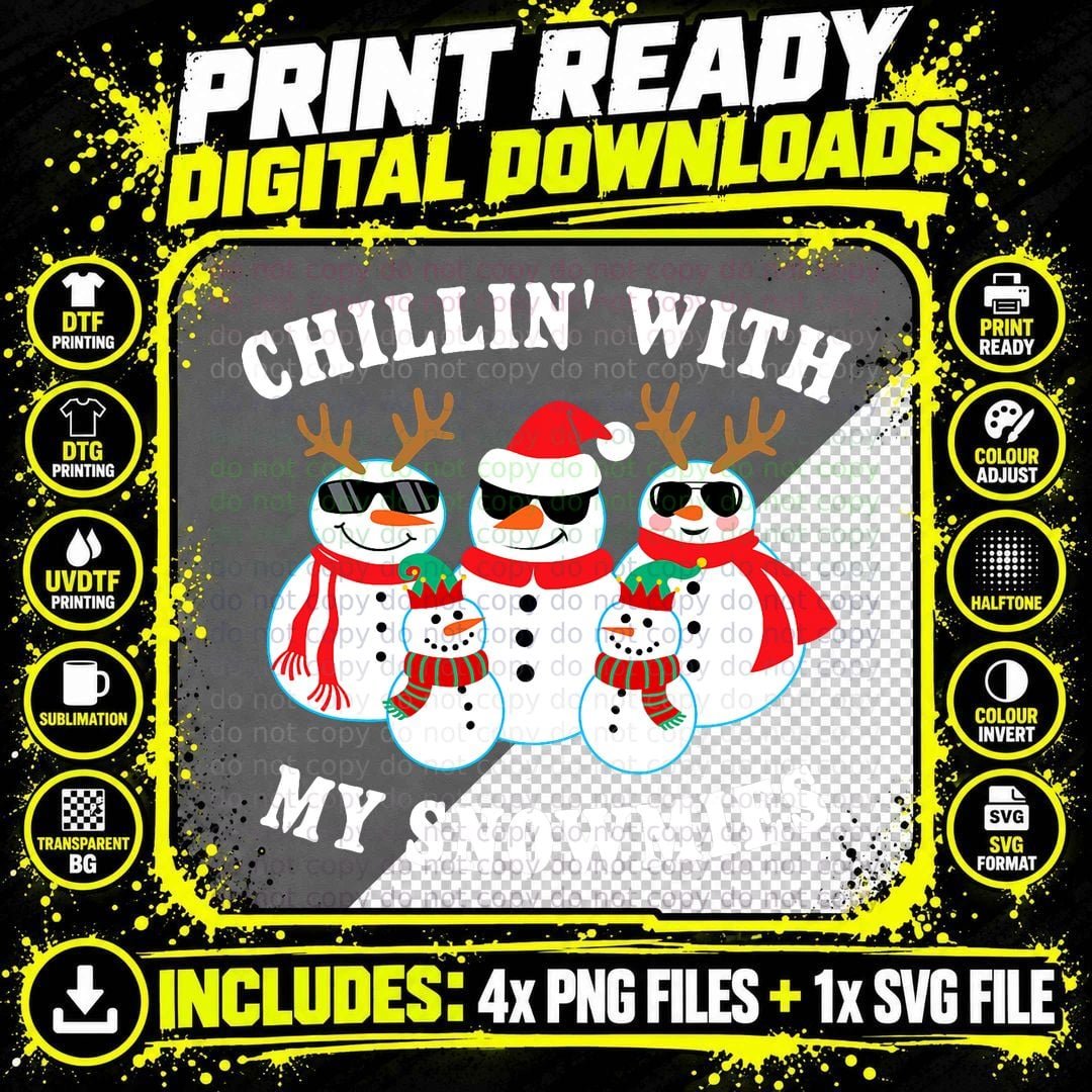 Chillin' with My Snowmies Funny Christmas T-Shirt Png SVG Digital Bundle