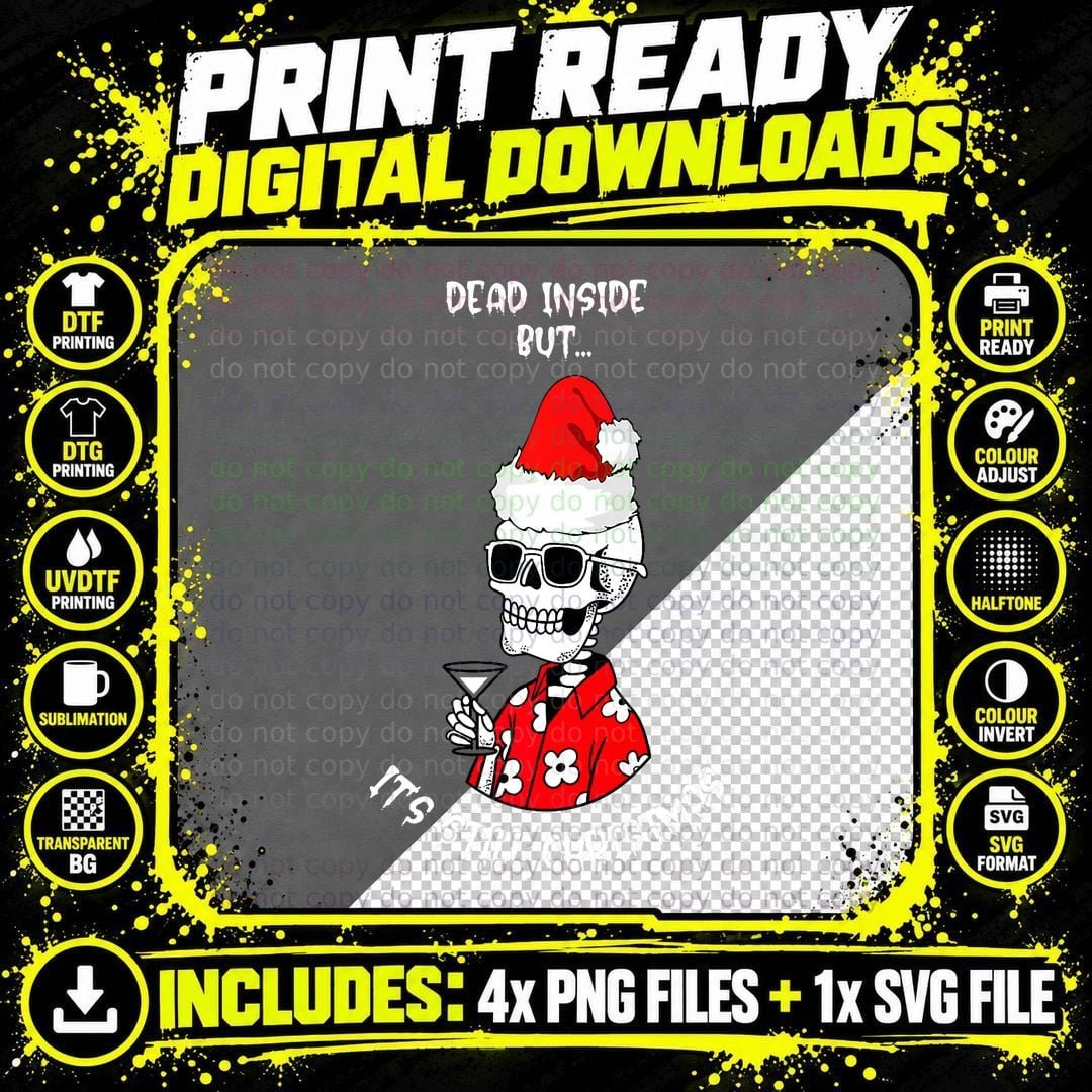 Christmas Dead Inside but It's Still Christmas Skeleton Png SVG Digital Bundle
