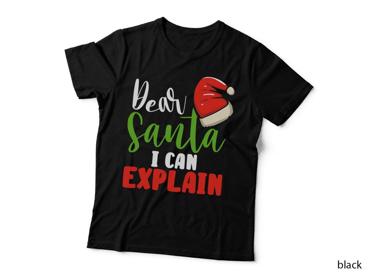 Dear Santa I Can Explain T-Shirt, Christmas Joke Design, Holiday Humor
