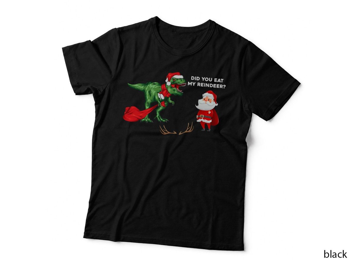 Did You Eat My Reindeer Dinosaur T-Shirt, Funny Christmas Xmas Print