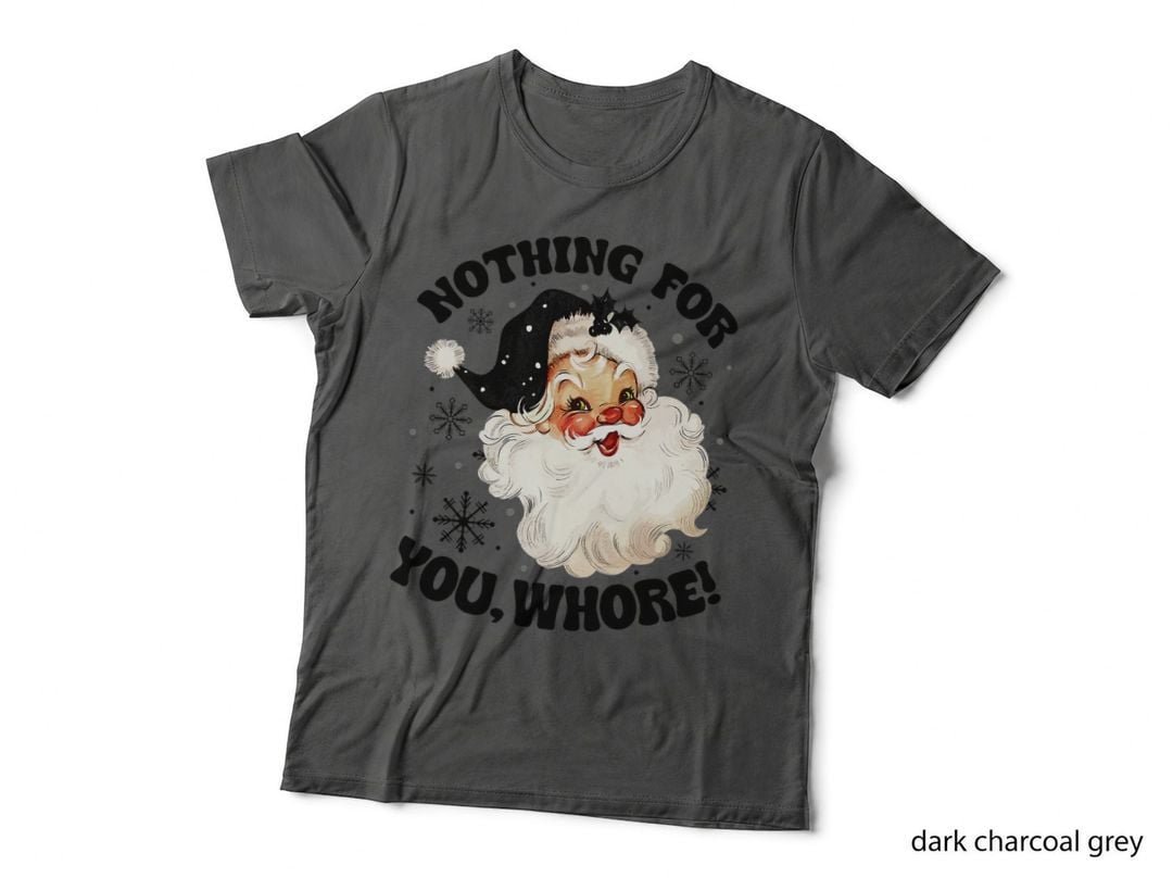Funny Santa Claus Christmas T-Shirt, Vintage Retro, Holiday Humor