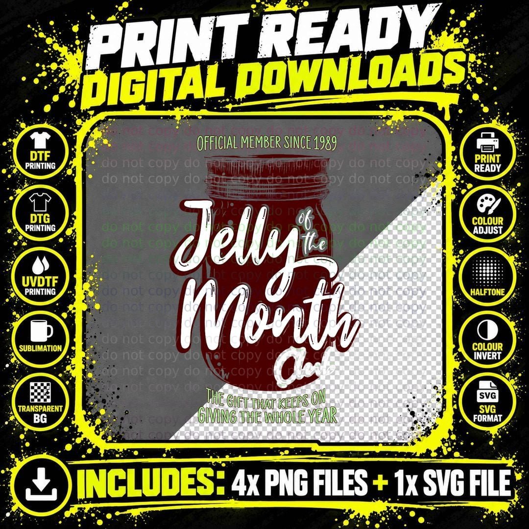 Jelly of the Month Club T-Shirt, Funny Christmas Apparel Png SVG Digital Bundle