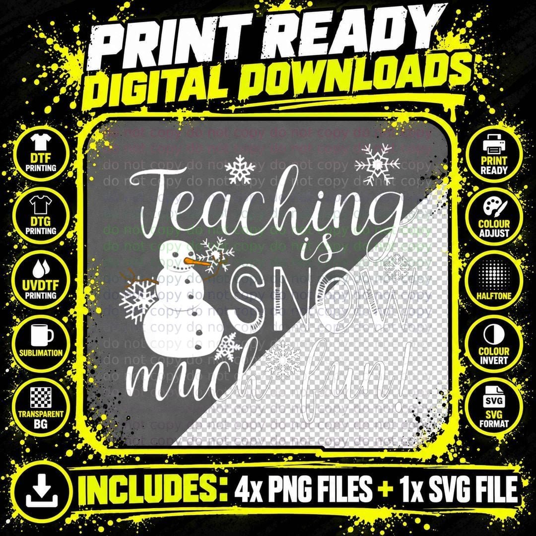 Teaching Is Snow Much Fun Winter Christmas T-Shirt Png SVG Digital Bundle
