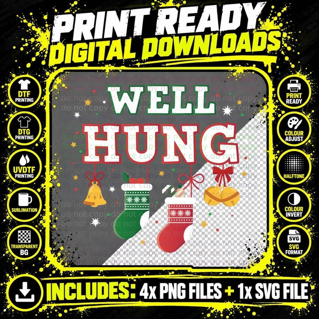 Well Hung Christmas Tree Balls T-Shirt Png SVG Digital Bundle