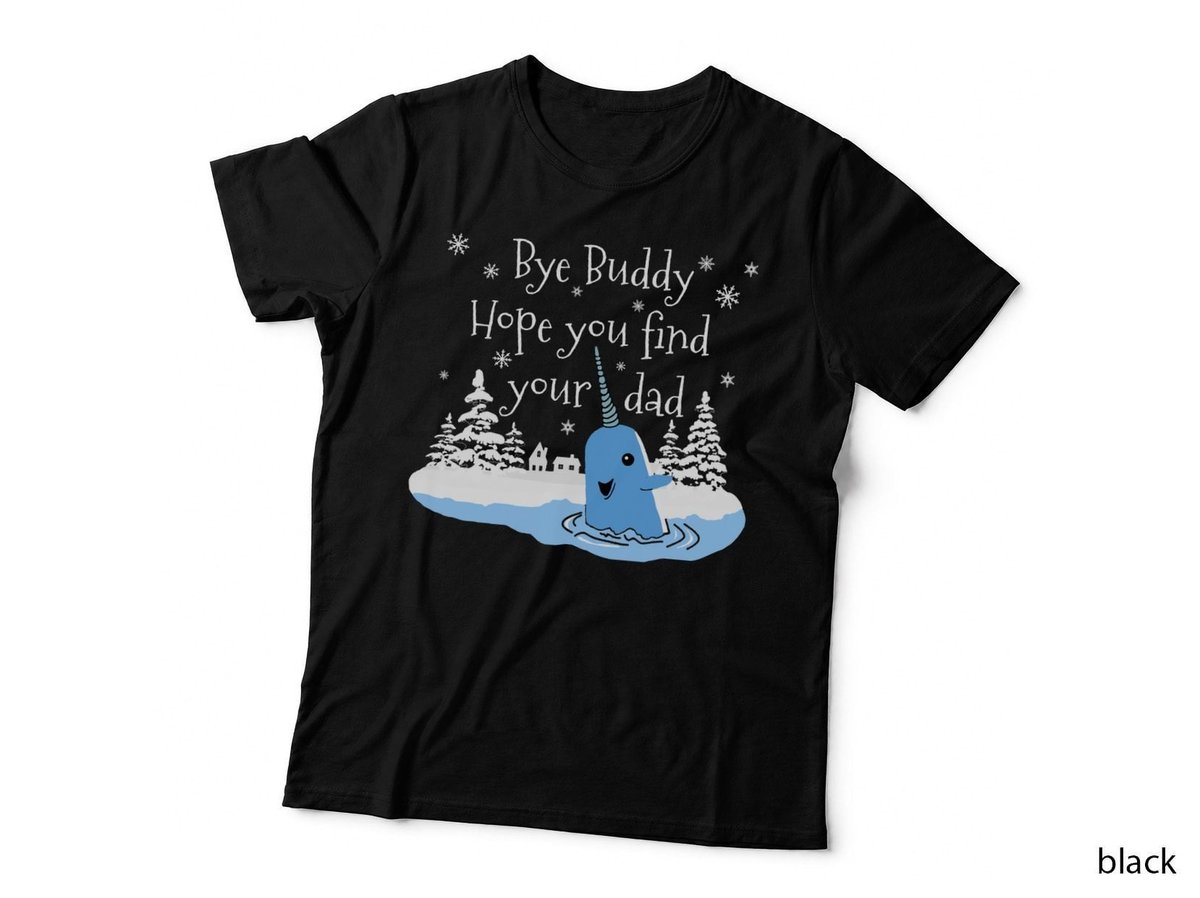 Bye Buddy Hope You Find Your Dad T-Shirt, Christmas, Pet Lover Apparel