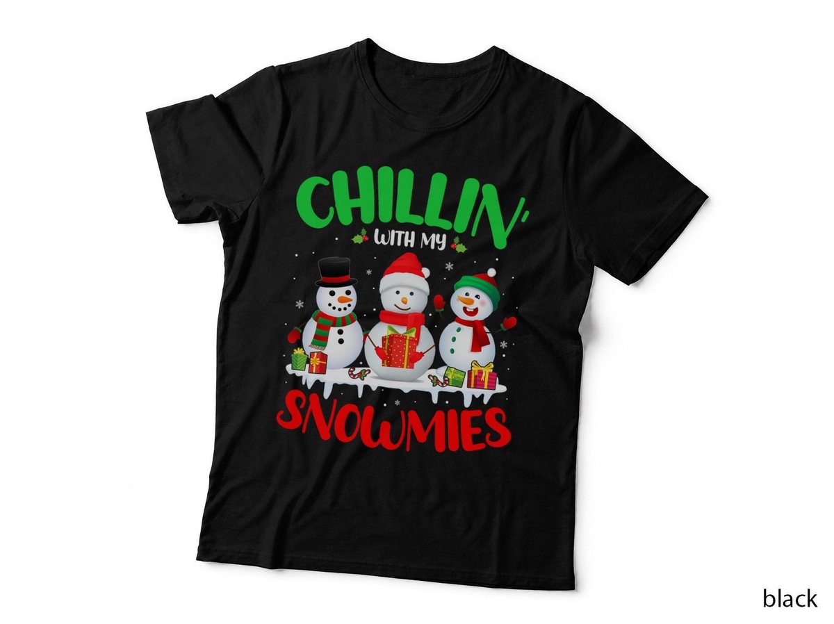 Chillin' with My Snowmies Merry Christmas T-Shirt, Festive Holiday Style