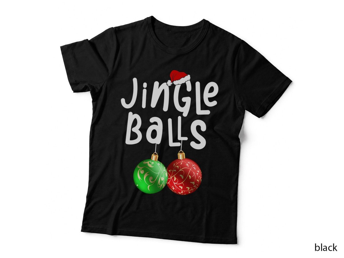 Christmas Jingle Balls T-Shirt, Festive Holiday Print, Christmas Couple Gift