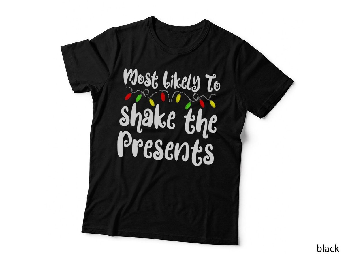 Christmas Shake the Presents T-Shirt, Holiday Cheer, Family Christmas