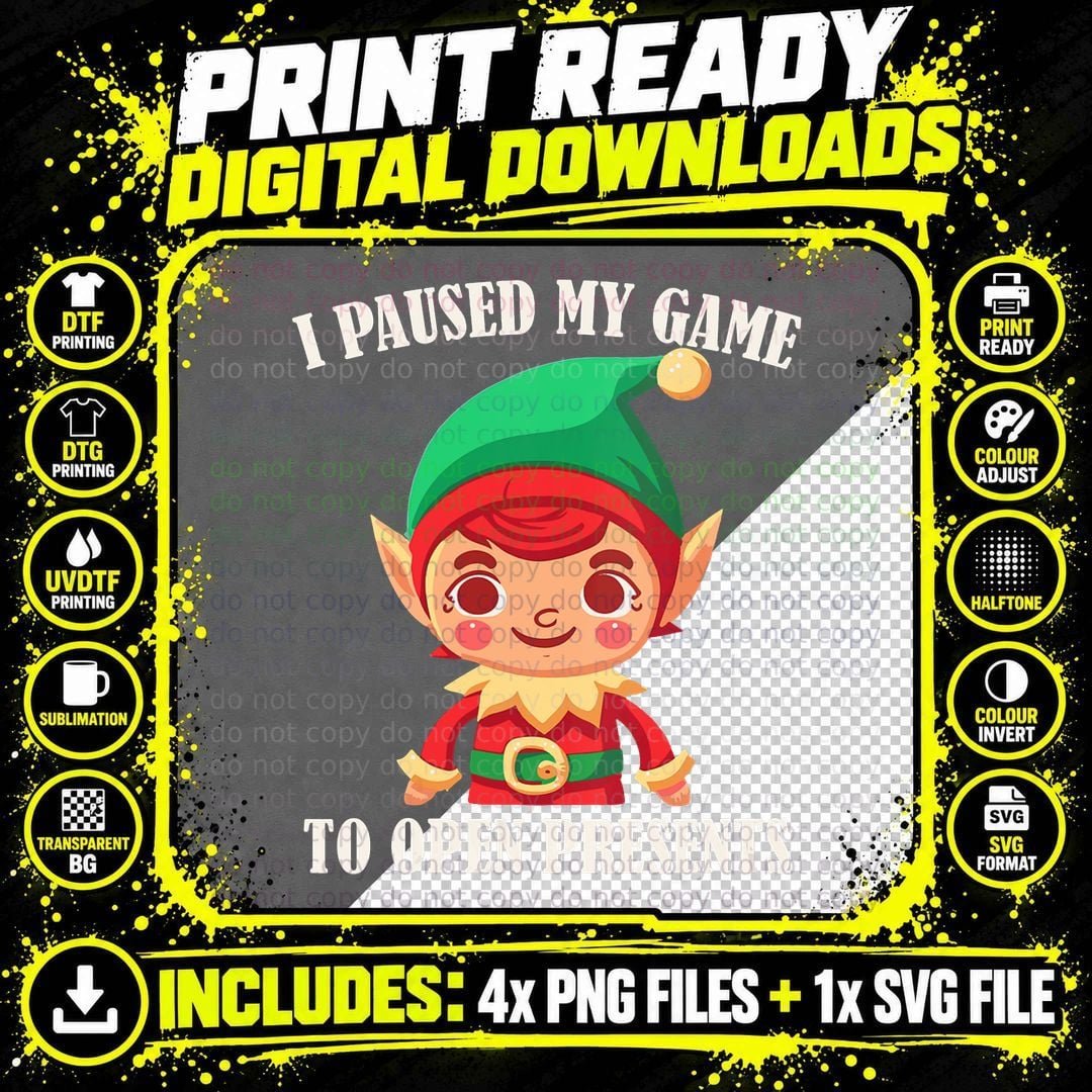 Cute Christmas Elf I Paused My Game to Open Presents Png SVG Digital Bundle