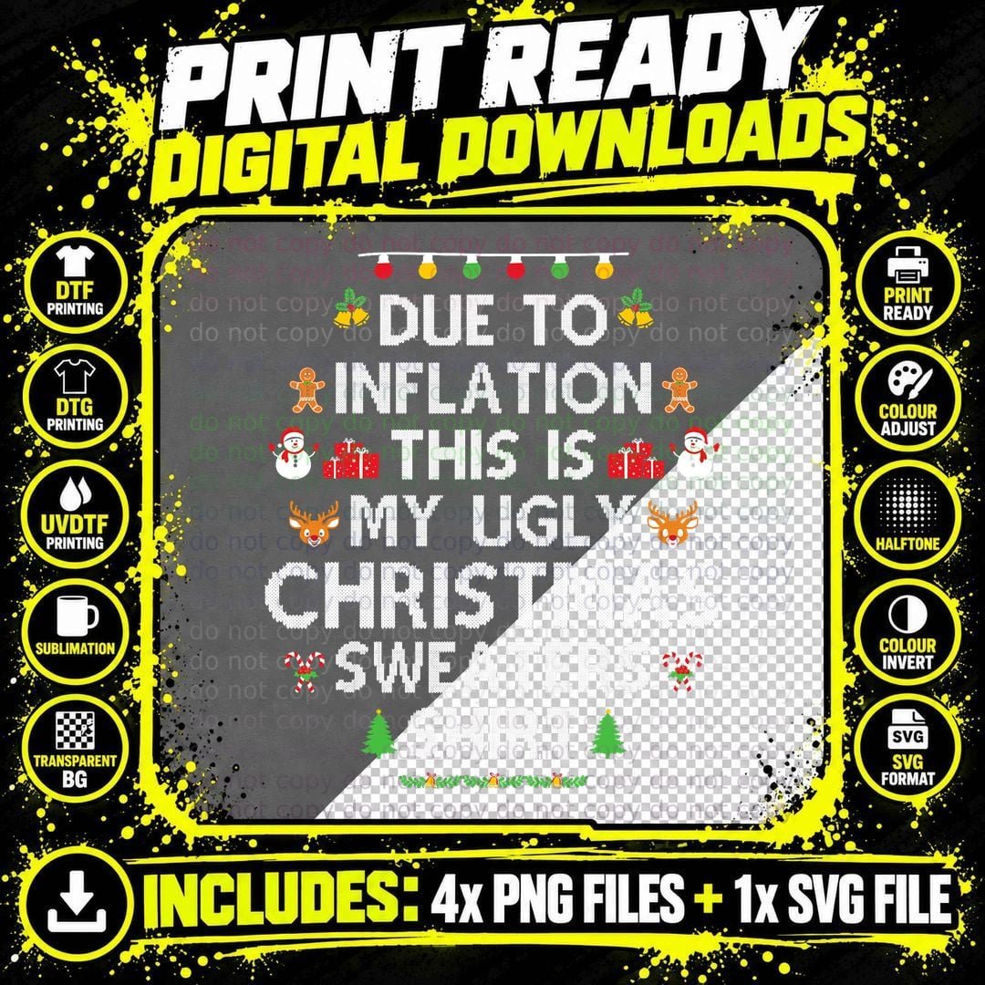 Due to Inflation Ugly Christmas Sweater T-Shirt Png SVG Digital Bundle