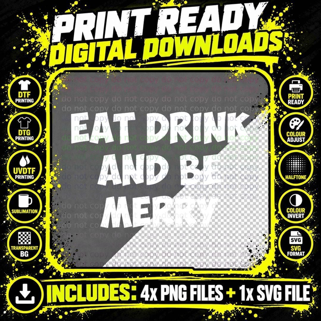 Eat Drink and Be Merry T-Shirt, Christmas Party Style Png SVG Digital Bundle
