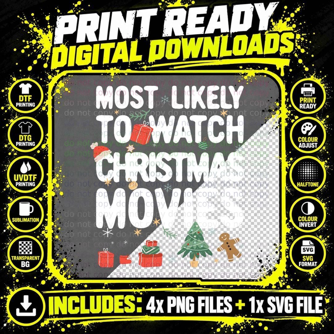 Family Matching Most Likely to Watch Christmas Movies Png SVG Digital Bundle