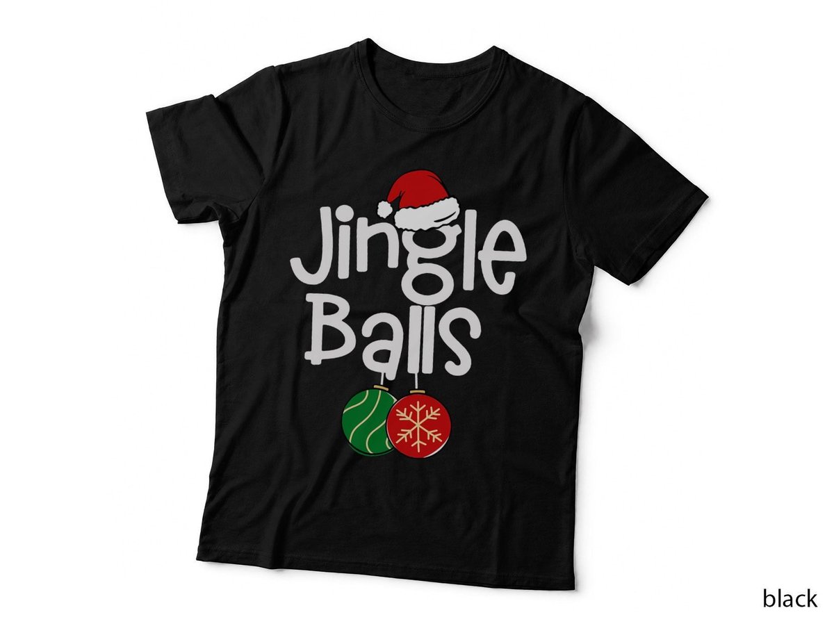 Jingle Balls Christmas T-Shirt, Festive Holiday Print, Christmas Party Wear