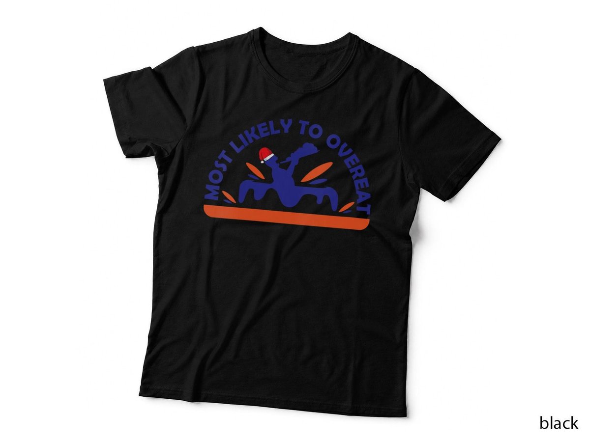 Most Likely to Overeat T-Shirt, Christmas Humor, Festive Foodie Gift