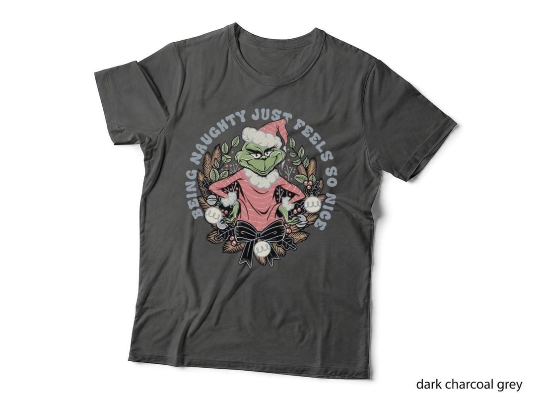 Being Naughty Feels So Nivce, Green Monster, Christmas, T-Shirt