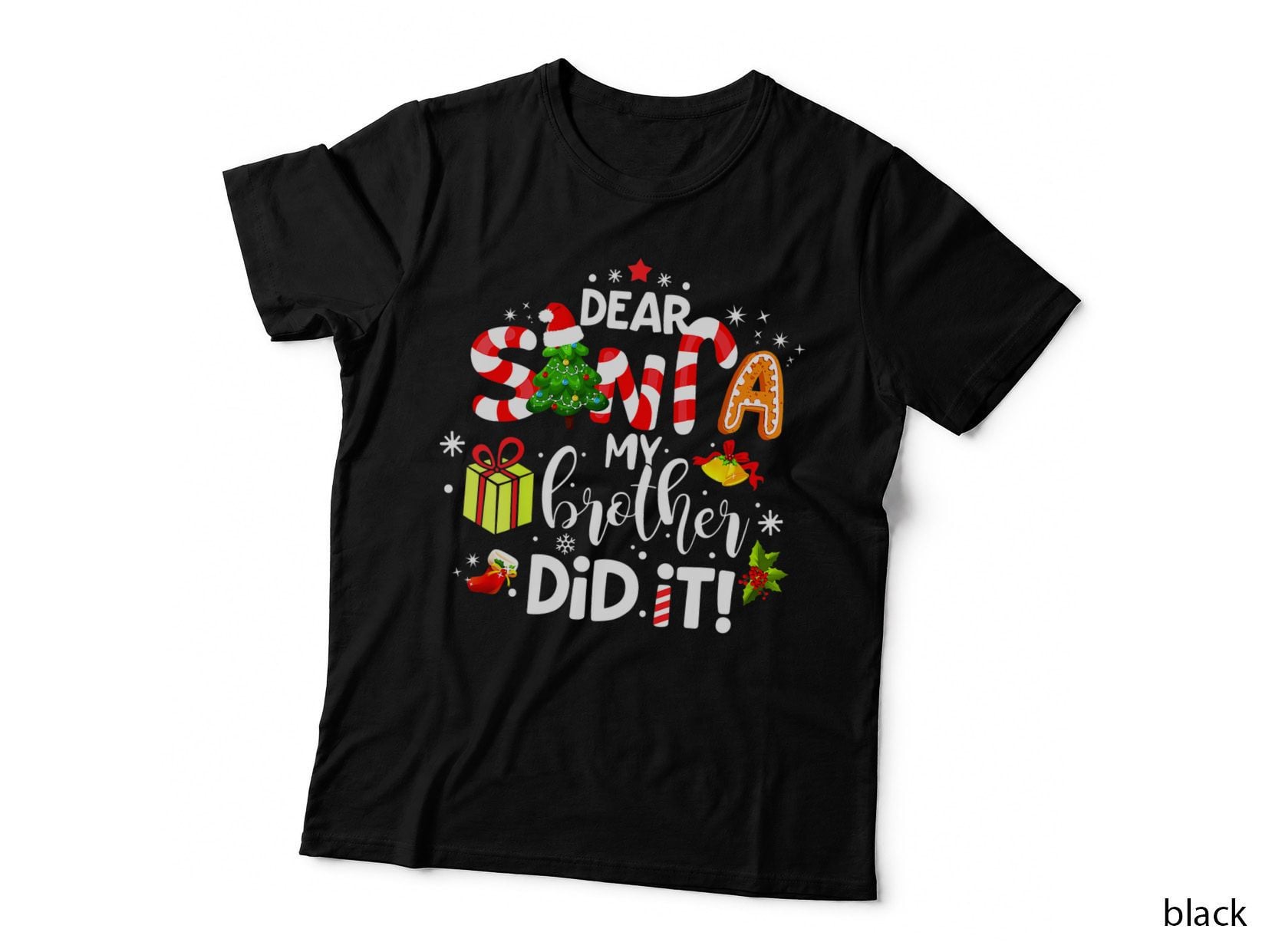 Dear Santa My Brother Did It Christmas Xmas Tree Family T-Shirt