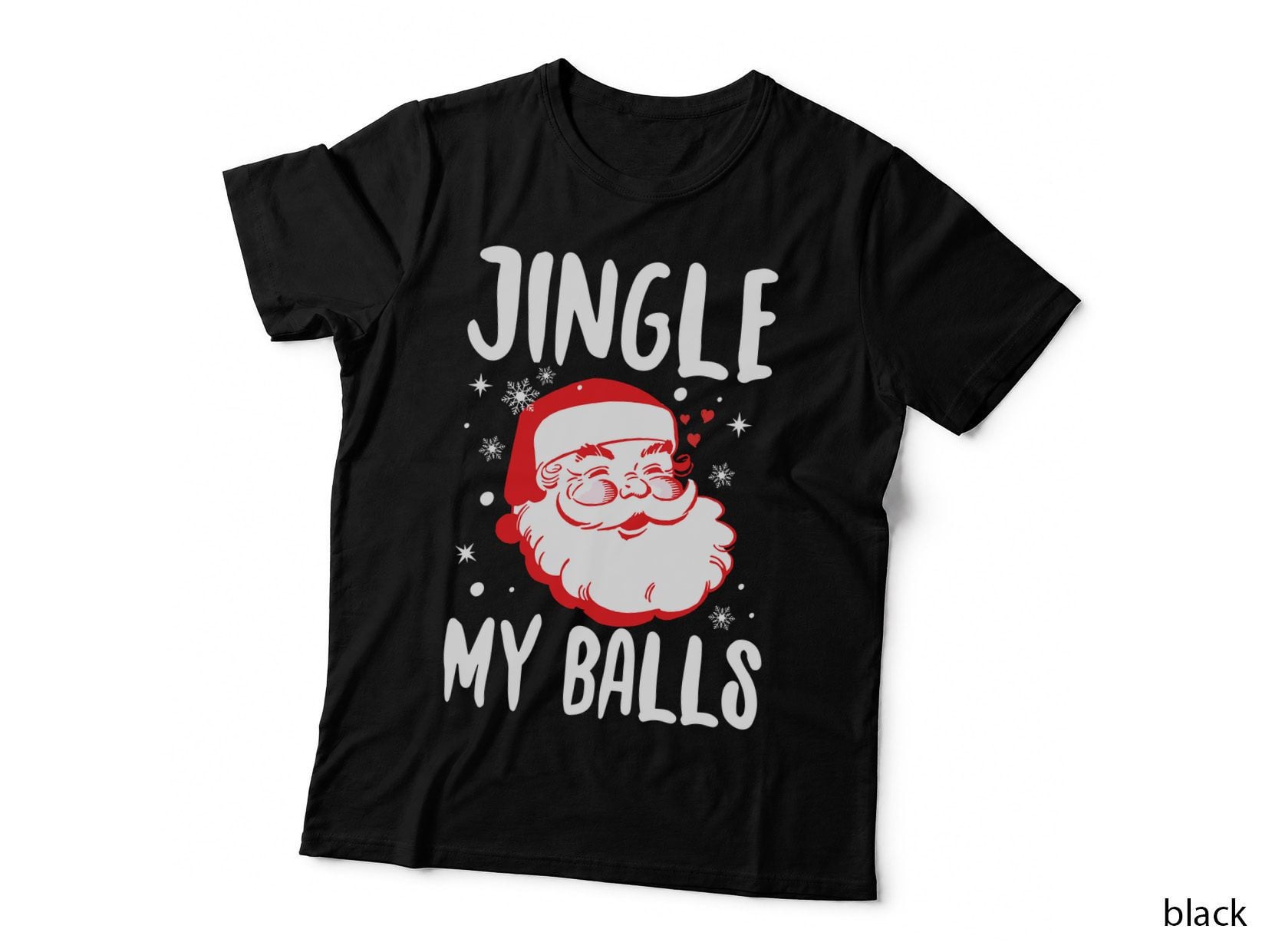 Jingle My Balls T-Shirt, Smiling Santa Face Snowflakes, Funny Rude Holiday