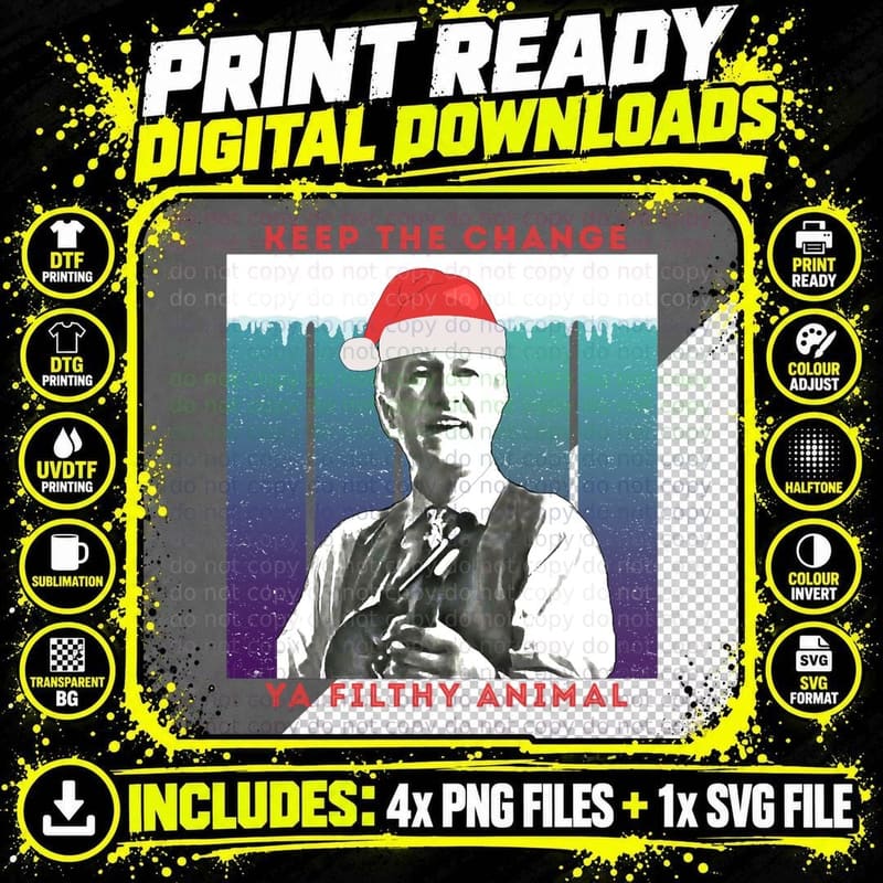 Keep the Change Ya Filthy Animal, Santa Hat Old Man Png SVG Digital Bundle