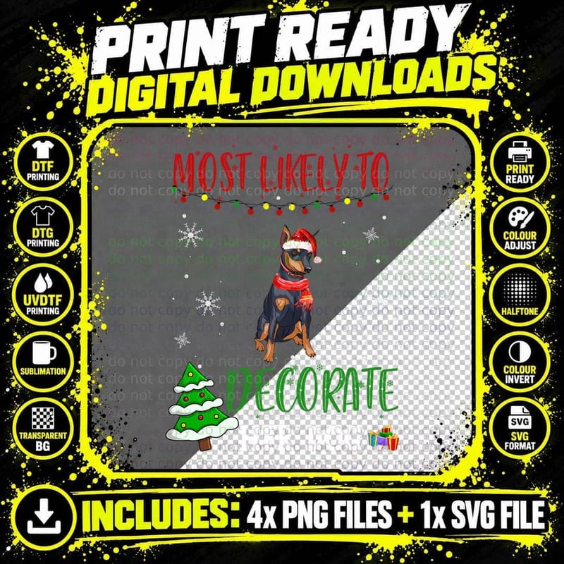 Miniature Pinscher Dog Dad Christmas Most Likely to Png SVG Digital Bundle