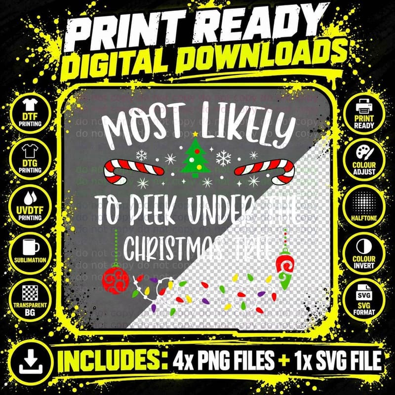 Most Likely to Peek Under the Christmas Tree Family Xmas Png SVG Digital Bundle
