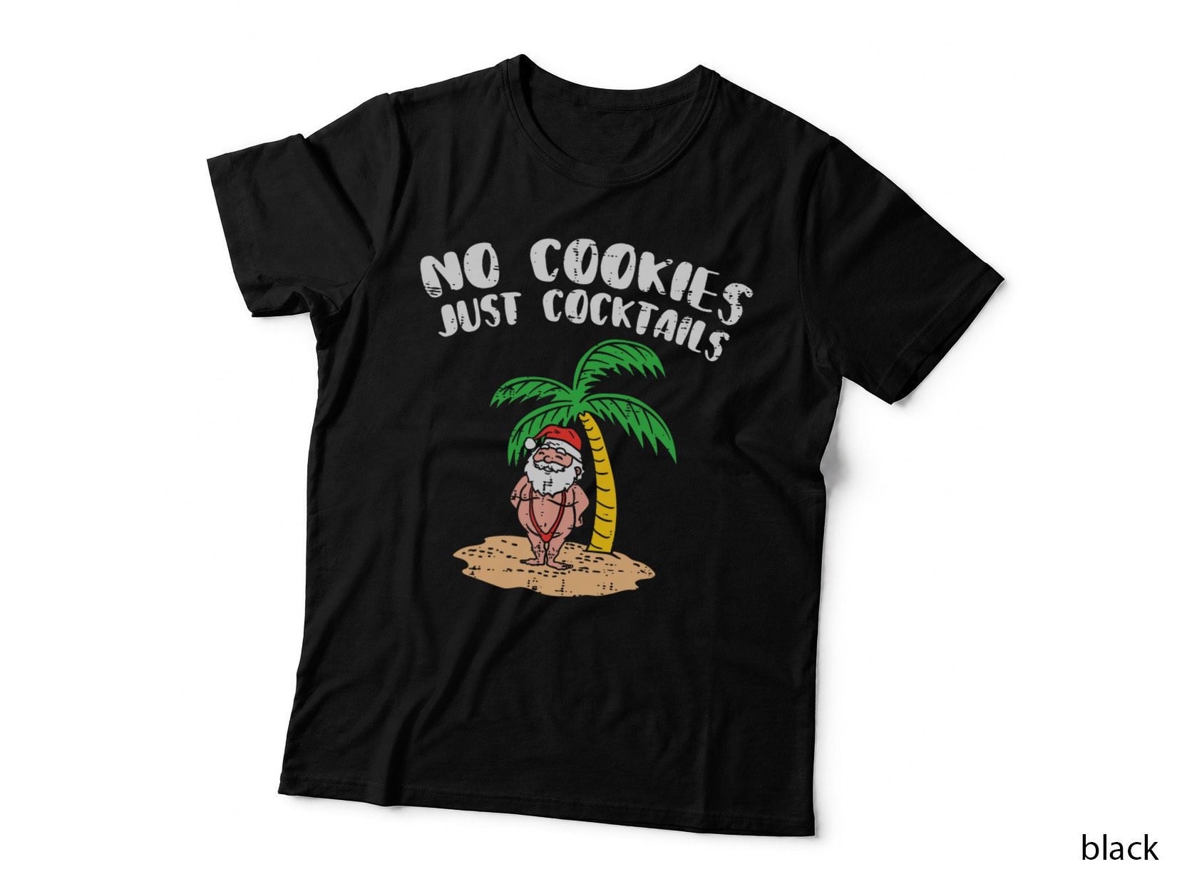 No Cookies Just Cocktails Santa Palm Tree Christmas in July T-Shirt
