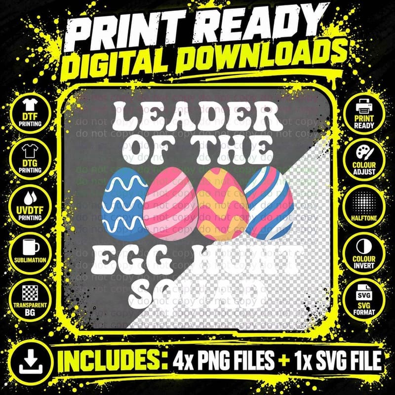 Easter Egg Hunting Design Cool Leader of the Egg Hunt Png SVG Digital Bundle