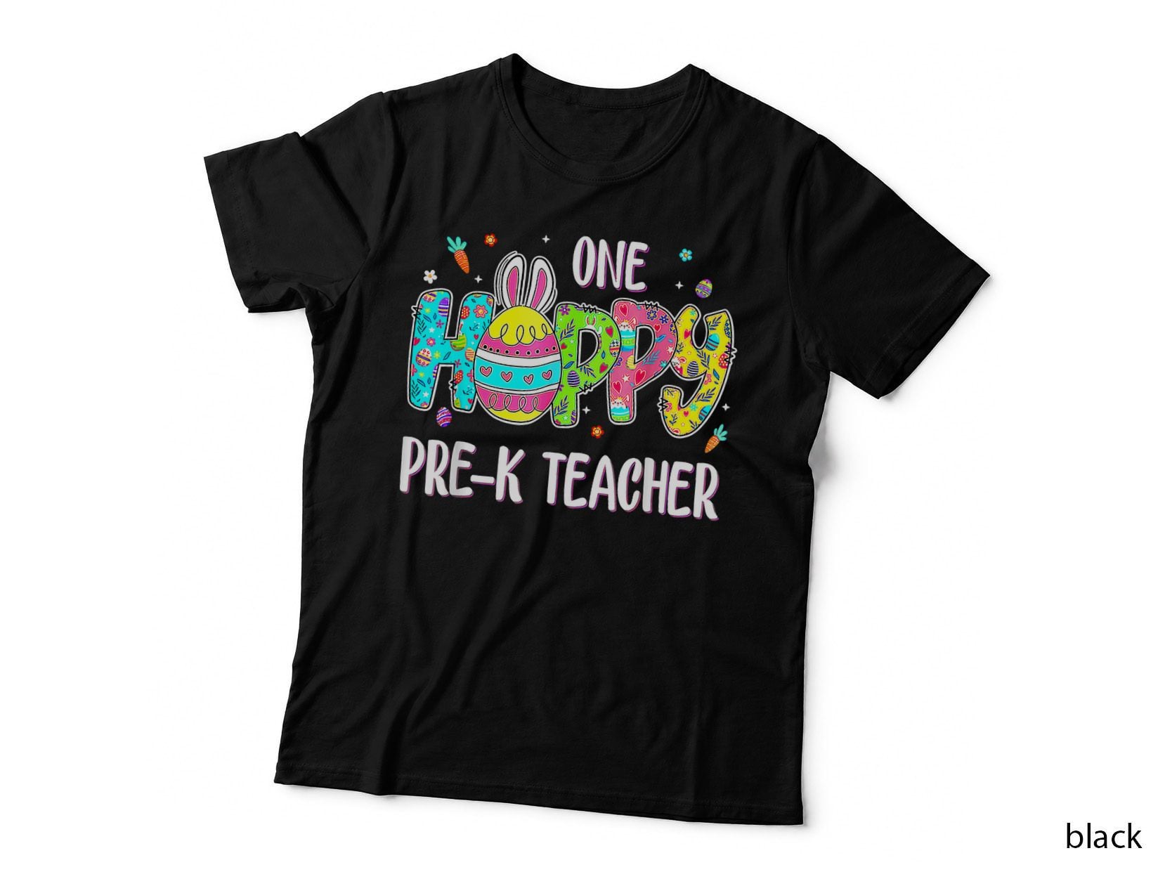 Easter Egg One Hoppy Pre K Teacher Bunny T-Shirt
