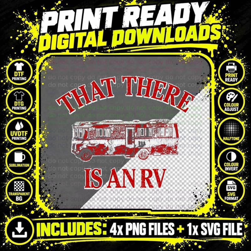 That There Is an Rv Camping Car Camper Camping Lover Png SVG Digital Bundle