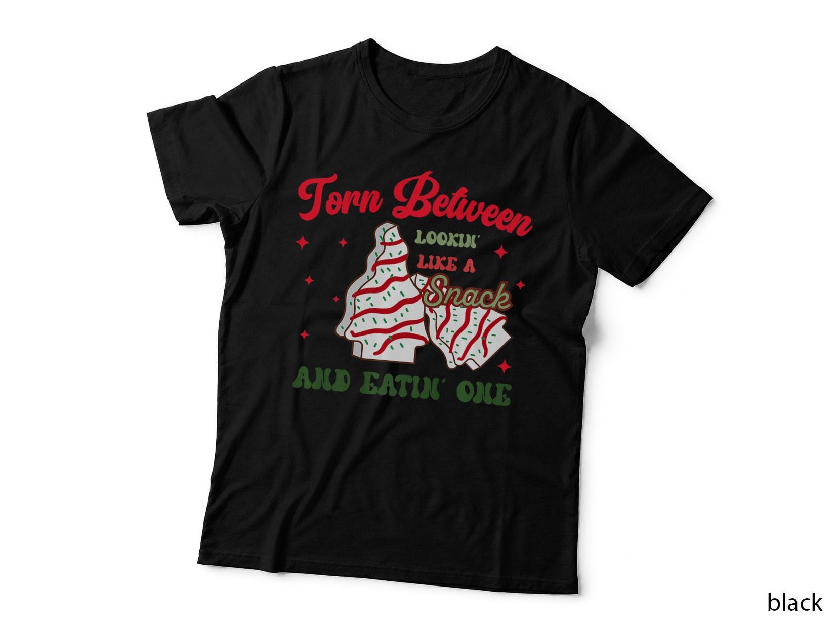 Torn Between Lookin Like a Snack and Eatin' One Christmas, Holiday Gift T-Shirt