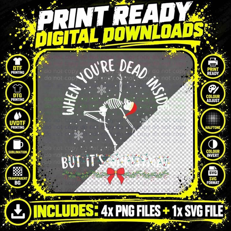 When You're Dead Inside but It's Christmas Skeleton Hat Png SVG Digital Bundle