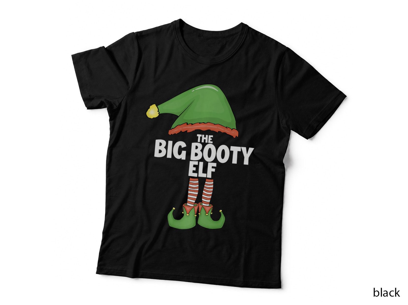 Big Booty Elf Family Xmas Holiday Santa Christmas, Gift Festive T-Shirt