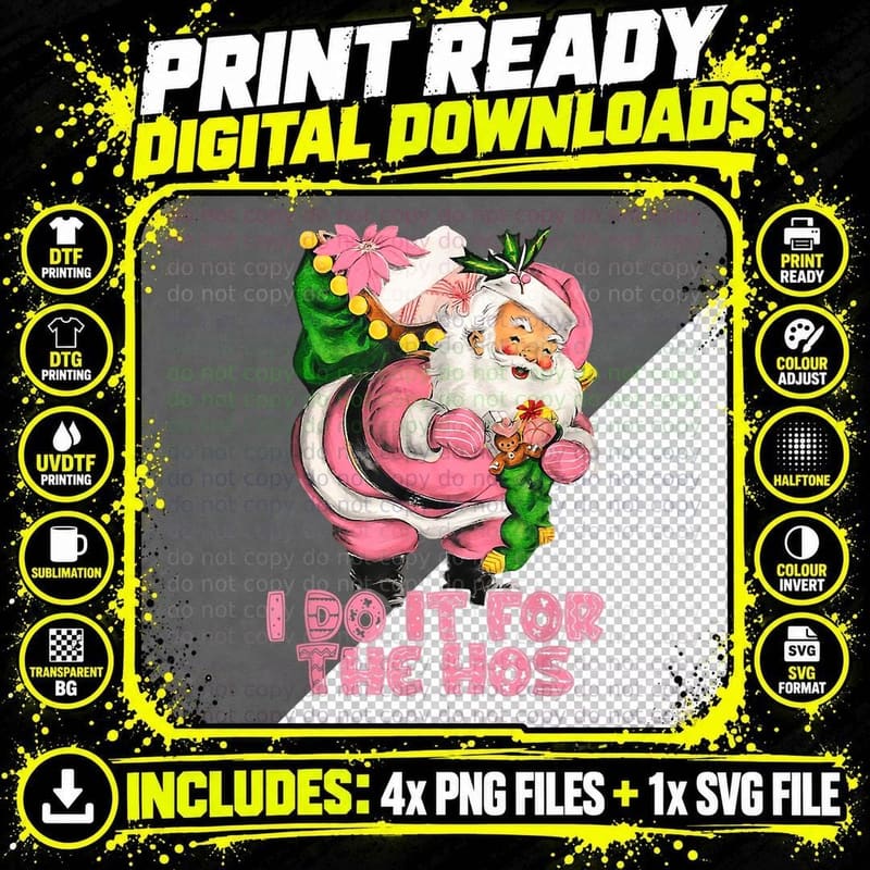 Cute Pink Santa Claus I Do It for the Hos Christmas Png SVG Digital Bundle