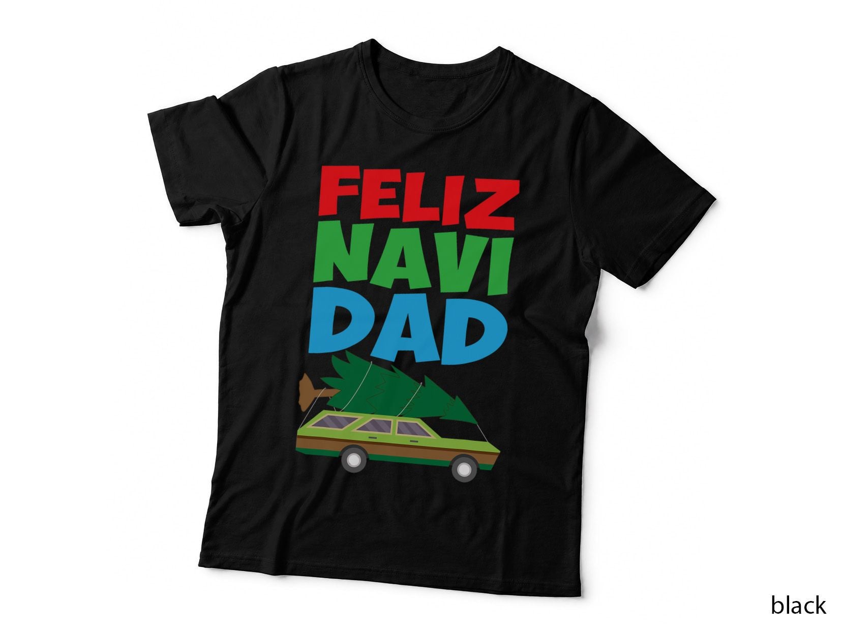 Feliz Navi Dad Funny Dad Joke Christmas Tree on Car T-Shirt