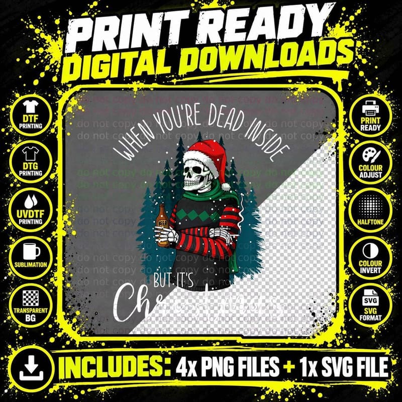 Funny Skeleton When You're Dead Inside but It's Png SVG Digital Bundle