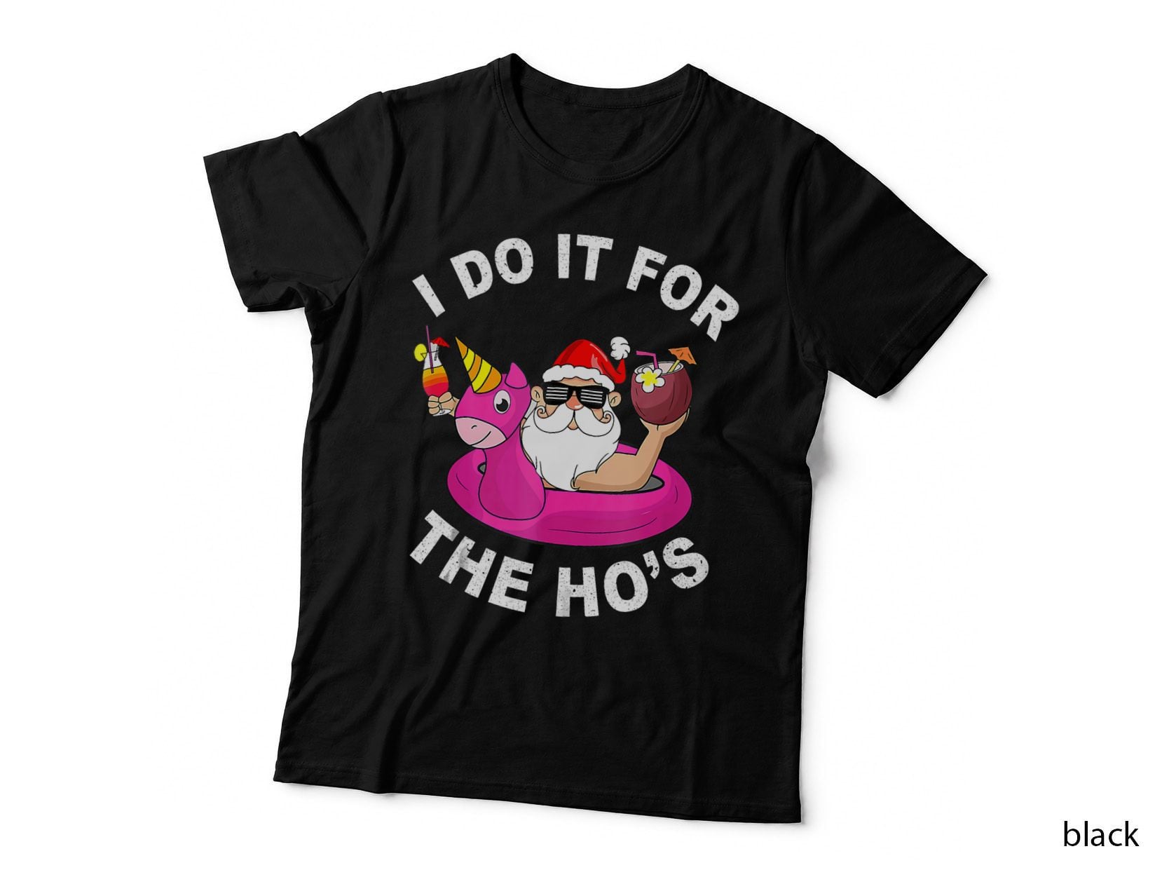 I Do It for the Hos Funny Summer Santa Christmas in, Holiday Xmas T-Shirt