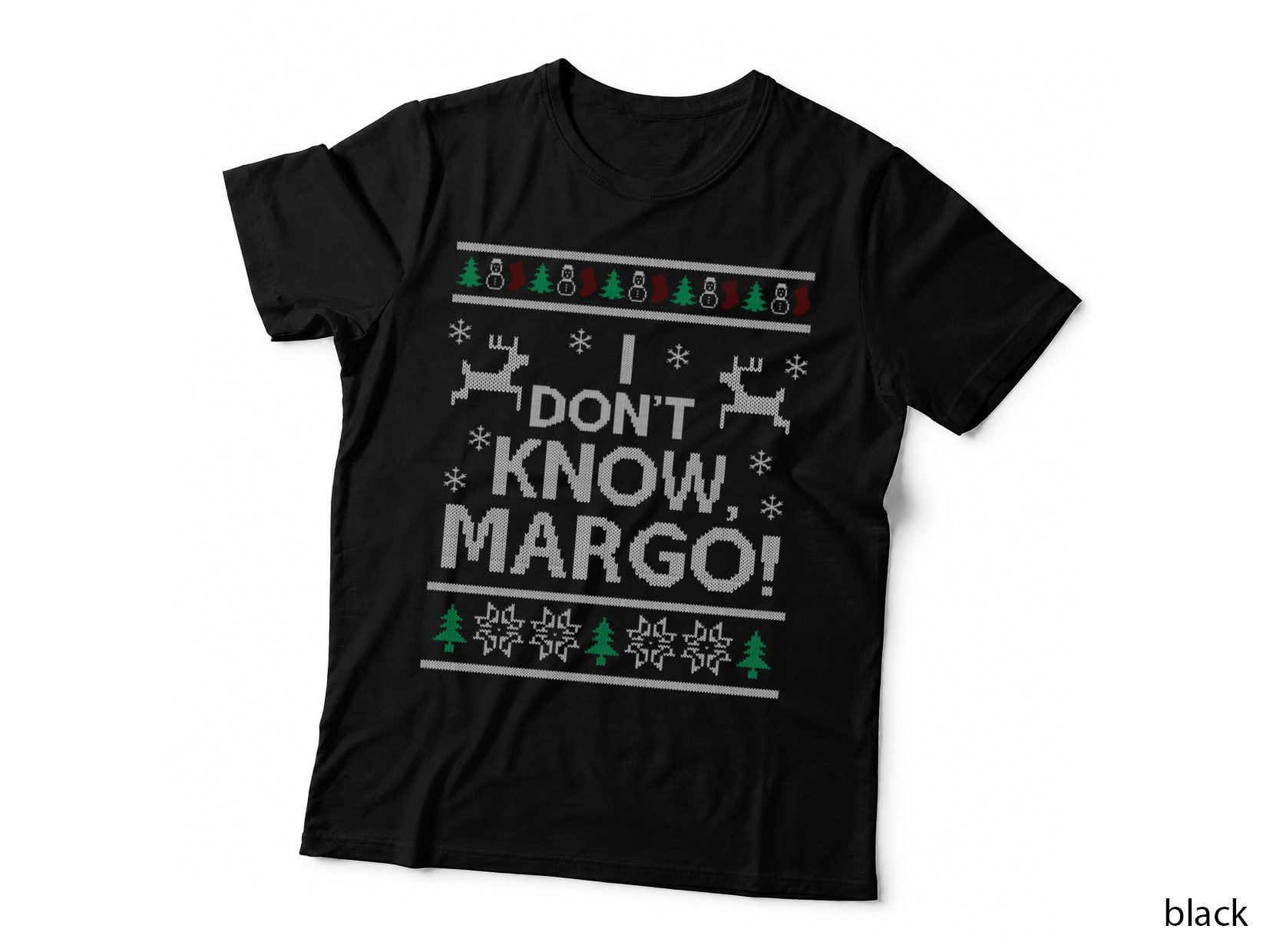I Don't Know, Margo! T-Shirt