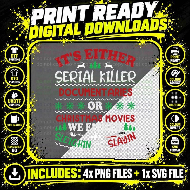 It's Either Serial Killer Documentaries or Christmas Png SVG Digital Bundle
