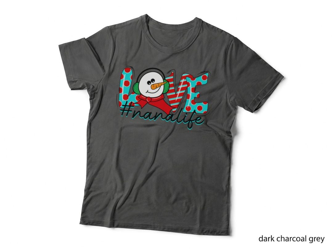 Love Nana Life Christmas Grandma Xmas Pajama Snowman Lovers T-Shirt