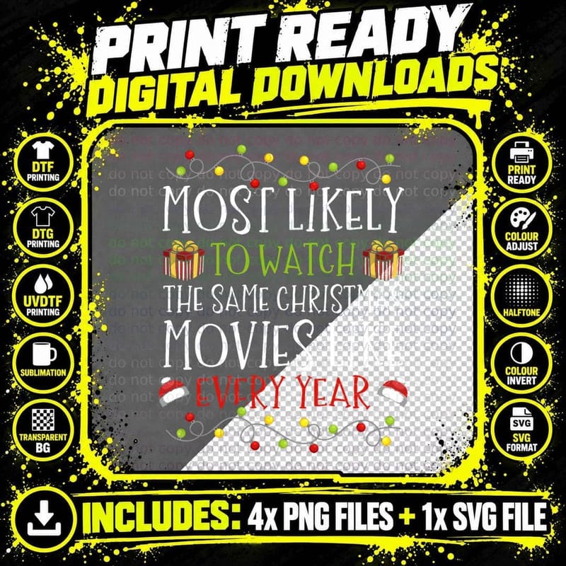 Most Likely to Watch the Same Christmas Movies Binge Png SVG Digital Bundle