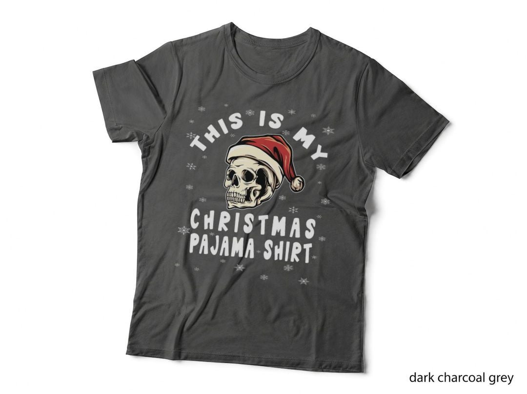 Skull Santa Hat Skeleton This Is My Christmas Pajama Shirt T-Shirt