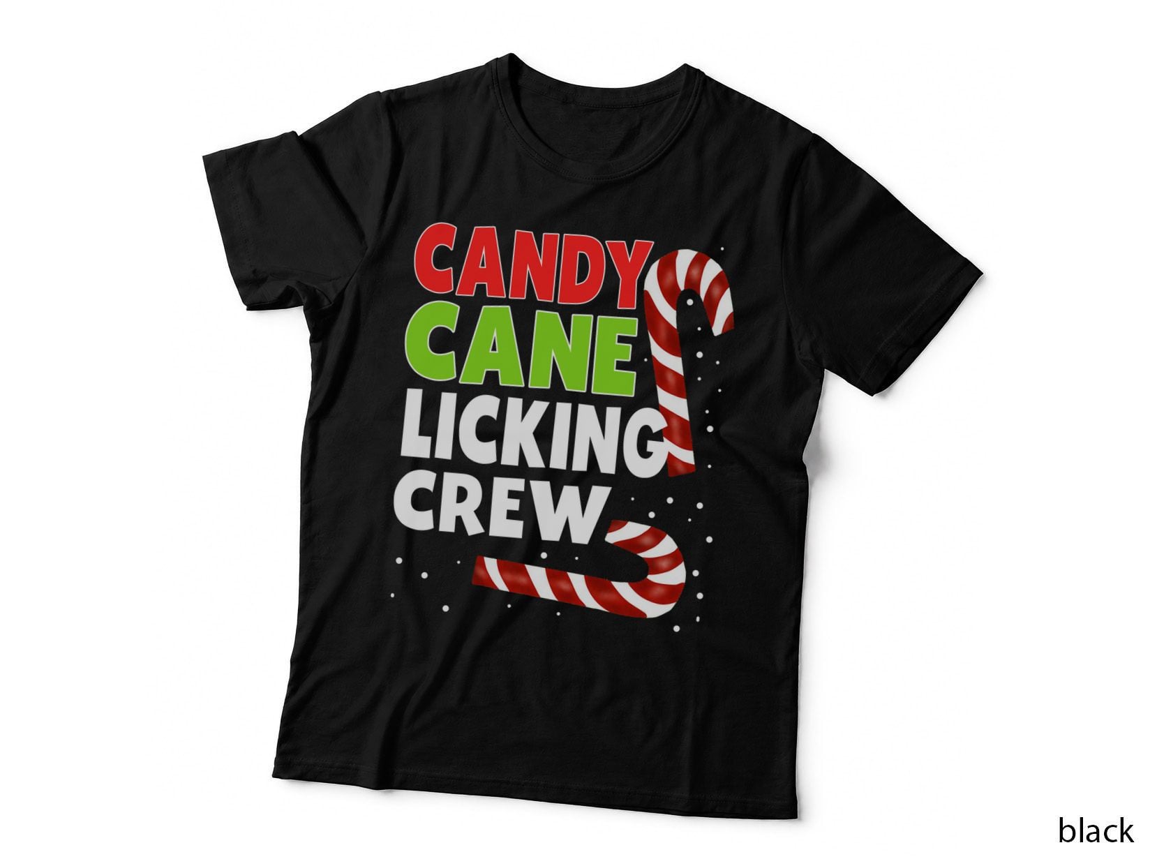 Candy Cane Licking Crew Christmas Naughty Offensive Quotes Gift T-Shirt