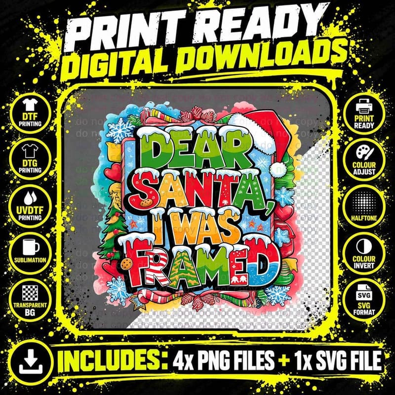 Dear Santa I Was Framed Funny Christmas Holiday Family Png SVG Digital Bundle