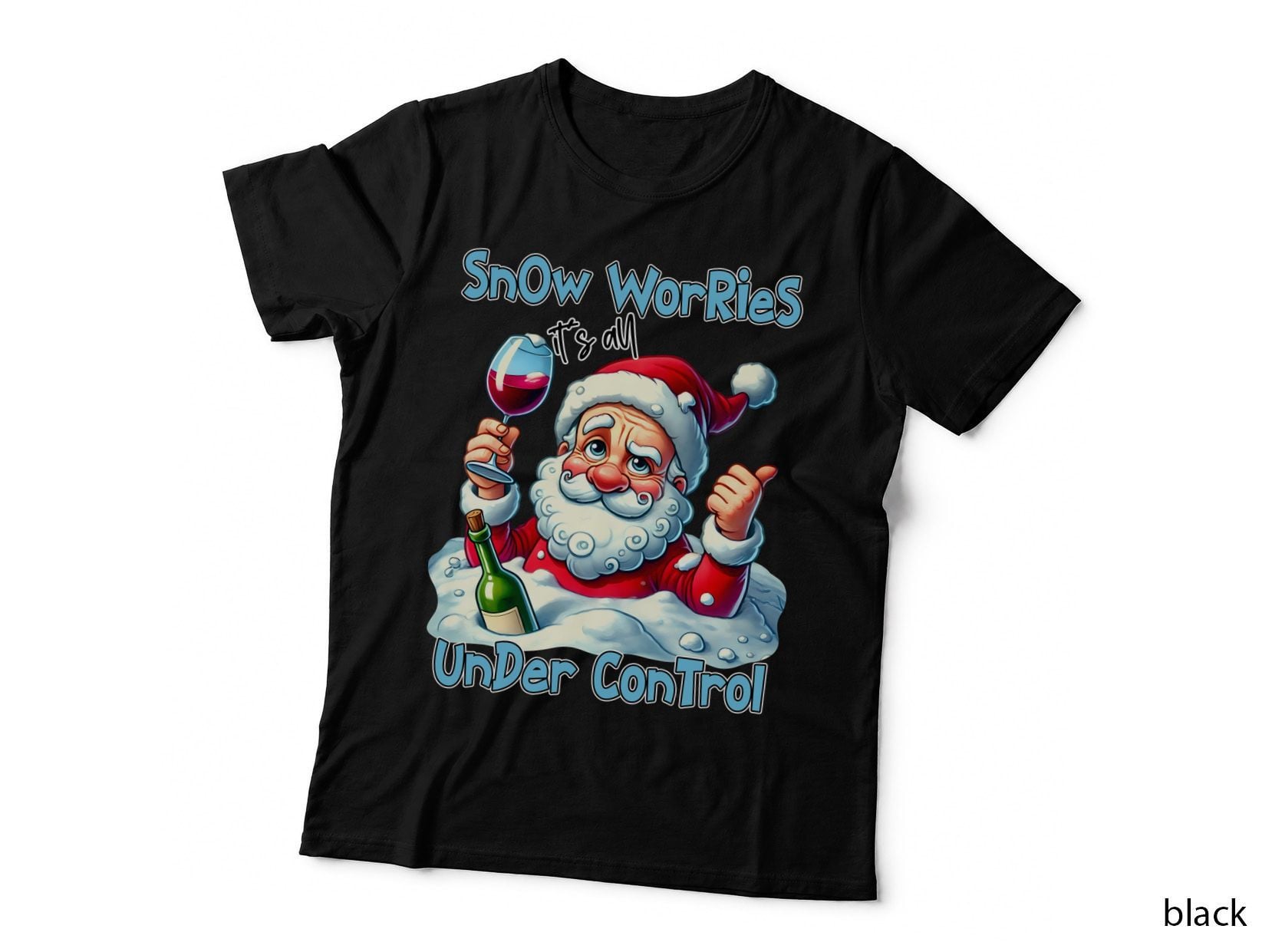Drunk Santa Wine Snow Worries It's All Under Control Funny T-Shirt